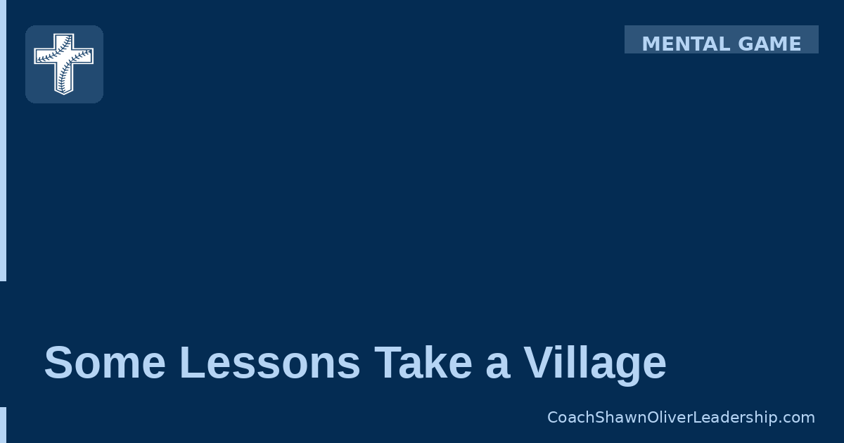 Some Lessons Take a Village