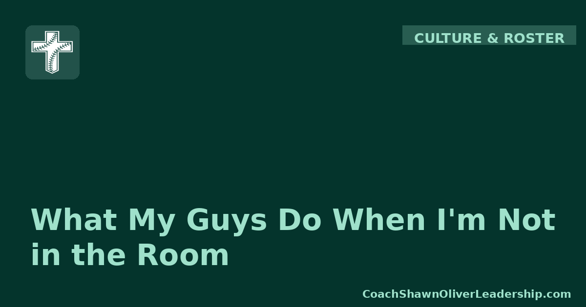 What My Guys Do When I’m Not in the Room