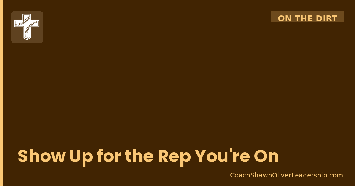 Show Up for the Rep You’re On